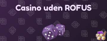 Online Casinoer Uden ROFUS En Ny Æra af Spiloplevelser Online Casinoer Uden ROFUS En Ny Æra af Spiloplevelser