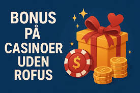 Få Gratis Spins Uden Rofus - Din Guide til Spillets Verden